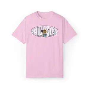 Chill Girl Tee