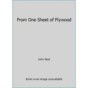 USED-From One Sheet of Plywood by John Reid (Paperback)