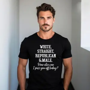 Funny Politic Republican Shirt For Men, How Else Can I Piss You Off Today Shirt, Funny Patriotic Shirt For Men,Gift For Dad,Fathers Day Gift