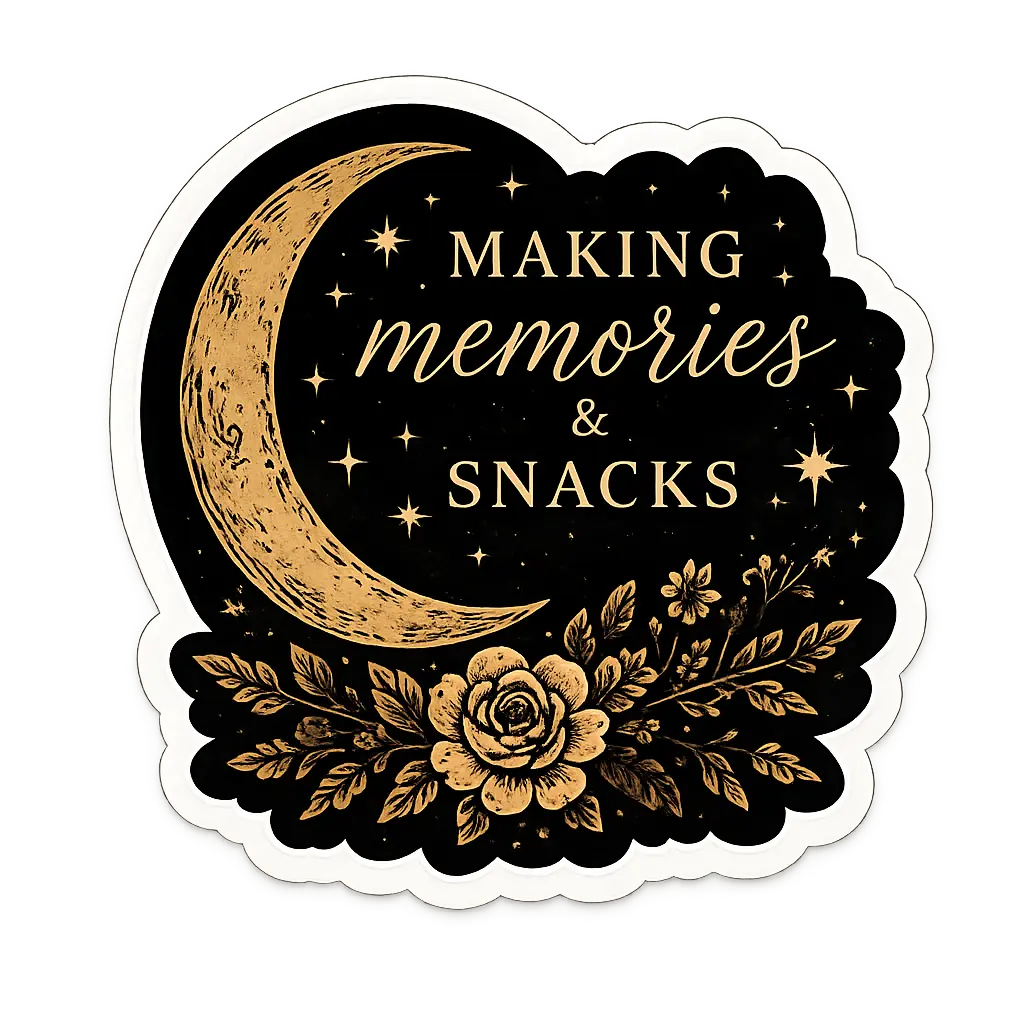 Waterproof Vinyl Sticker - "Making Memories & Snacks"
