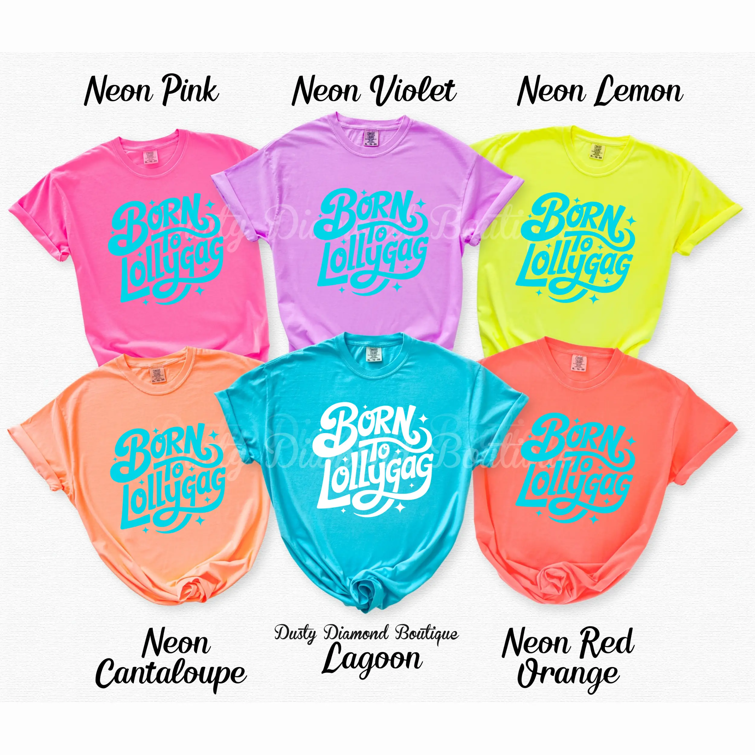 Born to Lolygag Comfort Color T-Shirt