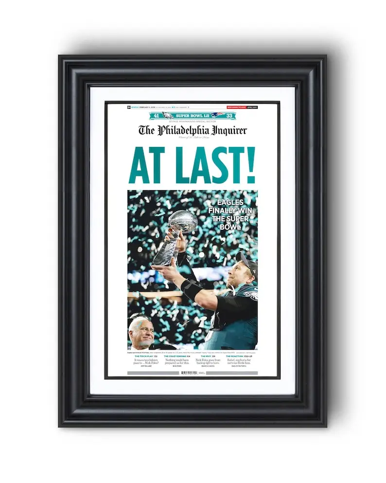 [Unframed] 2018 Philadelphia Eagles Super Bowl LII AT LAST Newspaper Print