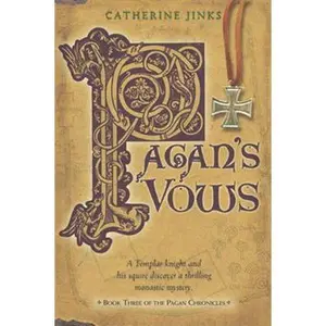 USED-Pagan's Vows: Book Three of the Pagan Chronicles by Catherine Jinks (Paperback)