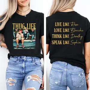 Golden Girls 2 Sided Thug Life Comfort Shirt, The Golden Girls Fan Shirt, Golden Girls Lover Gift, 80s TV Sitcom T-Shirt Patriotic Shirt, Vintage Gifts Gift for Birthday Christmas Halloween