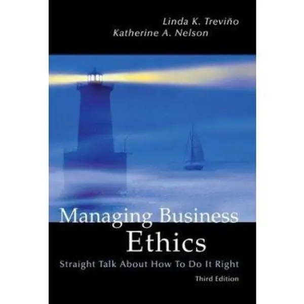 USED-Managing Business Ethics: Straight Talk About How To Do It Right by Linda K. Trevino (Paperback)