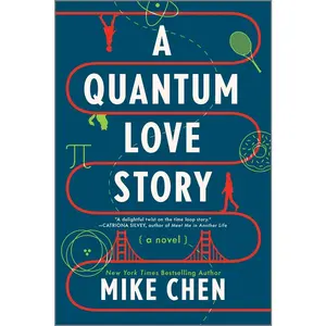 USED-A Quantum Love Story by Chen, Mike (Paperback)