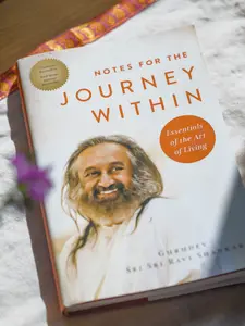 Notes for the Journey Within: Essentials of the Art of Living