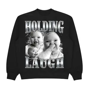Tuff Baby Holding Laugh Bootleg Shirt - Sweatshirt - Hoodie Crewneck For Casual