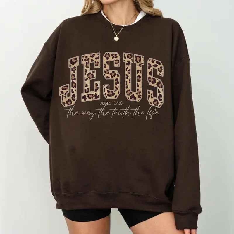 Christian Jesus Sweatshirt, Cheetah Print Bible Verse Sweatshirt, Trendy Faith Apparel Gift, Jesus Loves You, The Way The Truth The Life
