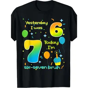 7th Birthday & Outfit: "I Was 6 Now I' 7" Meme T-Shirt - 6 & 7 Number, Loose Fit Cotton Tee Suitable for a 7th Birthday Outfit, Boys & Girls (Machine Washable)