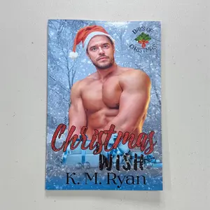 Christmas Wish in paperback by K. M. Ryan, Soft Cover, Regular Edition, Signed paperback book contemporary romance
