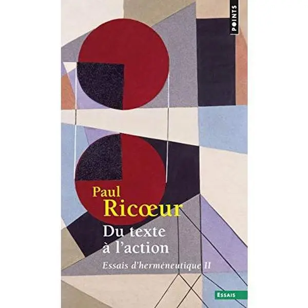 USED-Du texte à l'action, Essais d'herméneutique tome 2: Essais d'herméneutique by Paul Ricoeur (Unknown)