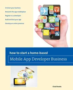 USED-How to Start a Home-based Mobile App Developer Business by Brooks, Chad (Paperback)