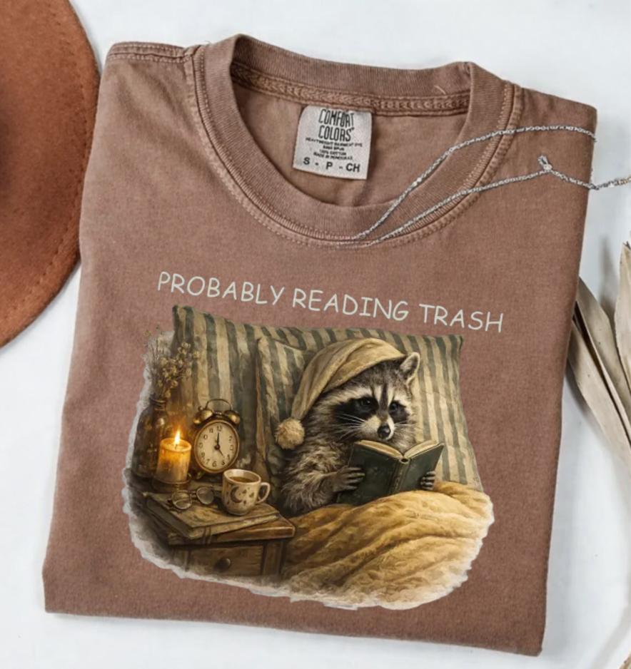 Comfort Colors Probably Reading Trash Racoon Shirt, Trendy Raccoon Tee, Spicy Bookish Tee, Funny Raccoon Meme Shirt, Smut Reader Gift, Book Lover Gift