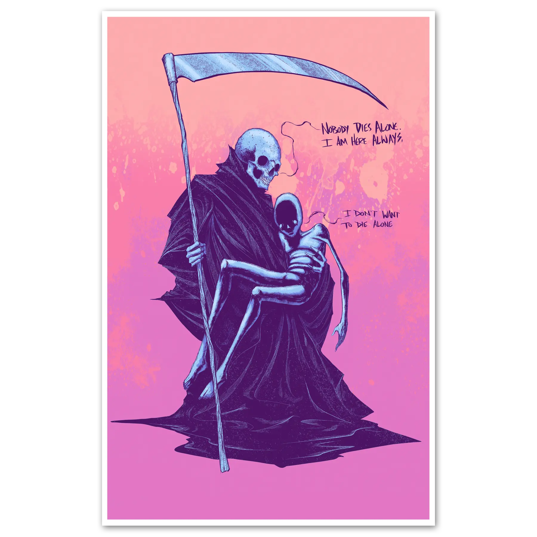 Nobody Dies Alone Print