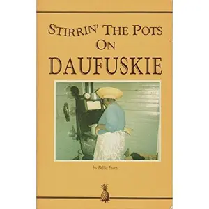 USED Book - Stirrin the Pots on Daufuskie by Billie Burn (Paperback) - english