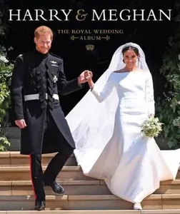 USED-Harry & Meghan: The Royal Wedding Album by Sadat, Halima (Hardcover)
