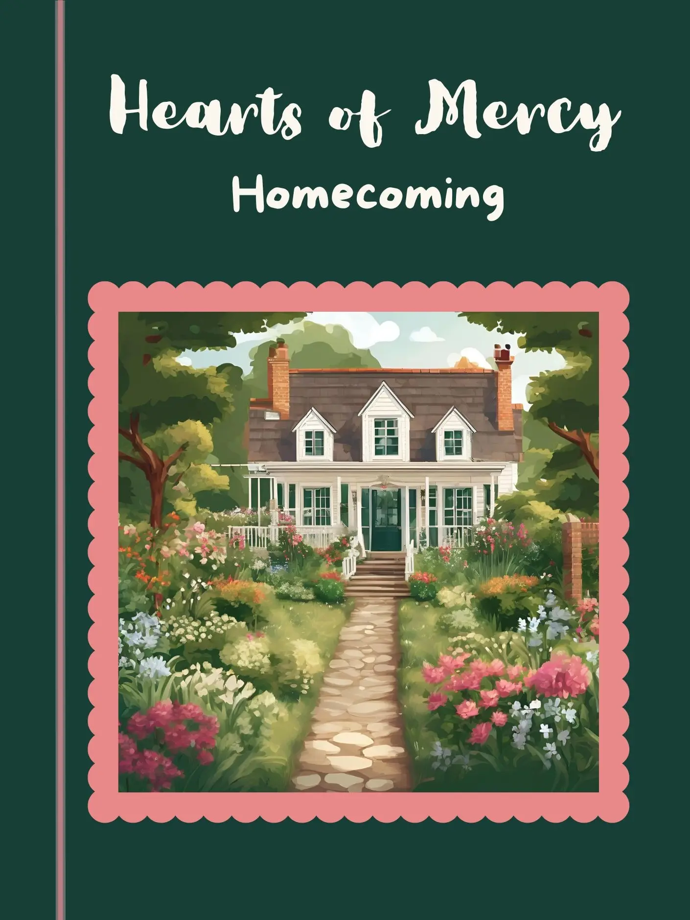 Hearts of Mercy: Homecoming - A Mystery Novel by S.J. Darcy