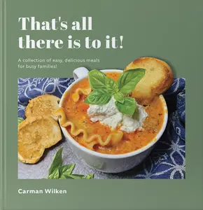 Thats all there is to it! By Carman Wilkin