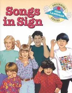 USED-Songs in Sign (Beginning Sign Language Series) (Signed English) by S. Harold Collins (Paperback)
