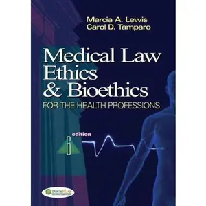 USED-Medical Law, Ethics and Bioethics for Health Professions by Marcia (Marti) A. Lewis EdD  RN  CMA-AC (AAMA) (Paperback)
