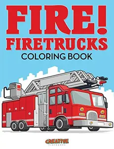USED-Fire! Firetrucks Coloring Book by Creative Playbooks (Paperback)