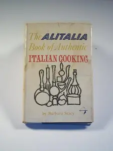 USED-The Alitalia book of authentic Italian cooking by Barbara Stacy (Hardcover)