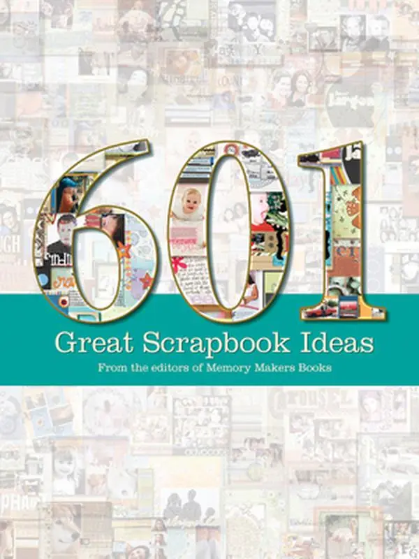 Used Paperback Book - 601 Great Scrapbook Ideas by Memory Makers (English) - For Scrapbooking Artists, Kids, Layout Design & Eye Candy Projects, Layouts