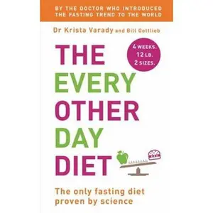 USED-The Every Other Day Diet by Krista Varady (Paperback)