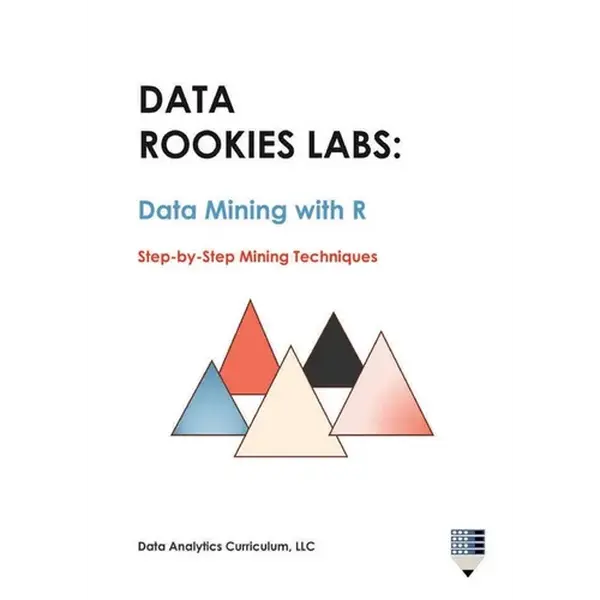 Data Rookies Labs Data Mining with R - Paperback