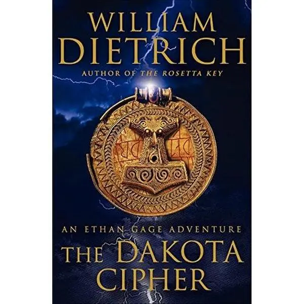 USED-The Dakota Cipher: An Ethan Gage Adventure by William Dietrich (Paperback)