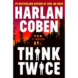 Think Twice -- Harlan Coben - Hardcover