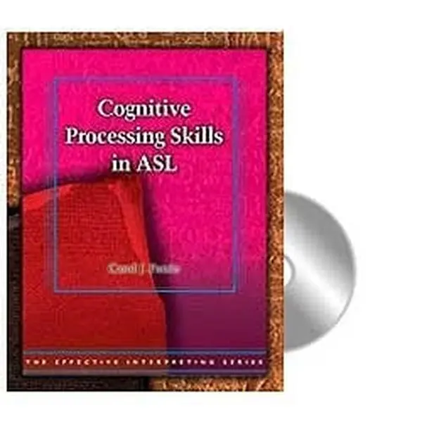 Cicso Independent BDVD217 Effective Interpreting - Cognitive Processing in ASL Study Set