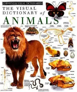 USED-The Visual Dictionary of Animals by Bown, Deni (Hardcover)