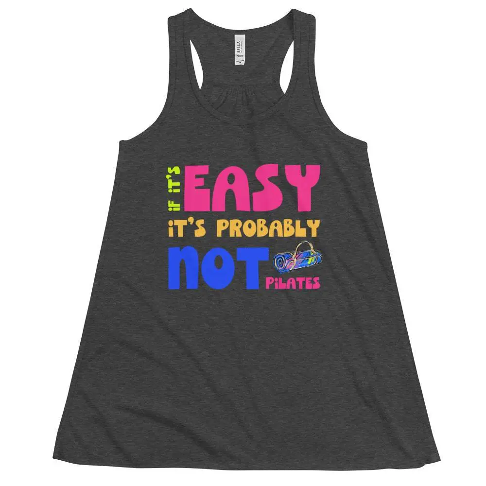 Pilates Not Easy Racerback Tank
