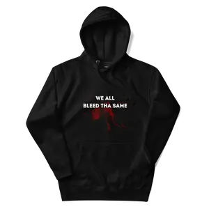 We All Bleed The Same Men's Hoodie