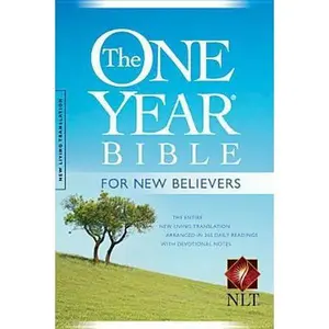 USED-The One Year Bible for New Believers NLT by Tyndale Publishers (Paperback)
