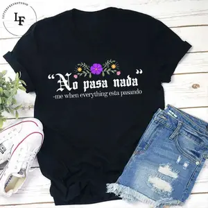 No Pasa Nada Me When Everything Esta Pasando Teacher Vintage T-Shirt, Teacher Shirt, Teacherlife Shirt, Teacher Lovers Shirt, Spanish Shirt