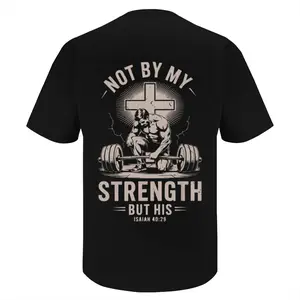 Christian Workout Not by My Strength But His Men's Gym T-Shirt