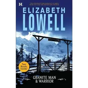 USED-Granite Man & Warrior: An Anthology by Elizabeth Lowell (Paperback)