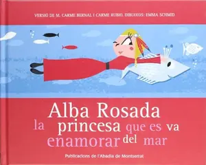 USED-Alba Rosada, la princesa que es va enamorar del mar (L'Onada) (Catalan Edition) by M. Carme Bernal Creus (Hardcover)
