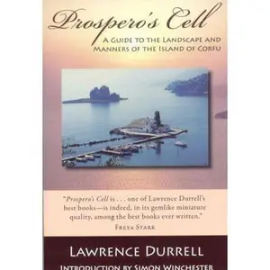 USED-Prospero's Cell: A Guide to the Landscape and Manners of the Island of Corfu by Durrell, Lawrence (Paperback)