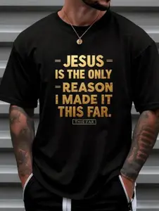 Wearable Testimony & Gratitude Top - ‘JESUS IS THE ONLY REASON I MADE IT THIS FAR’ Motif for a Confident, Streetwise Look,Men's and women's style. Sports T-shirt. Lightweight and breathable. Loose and comfortable fit.
