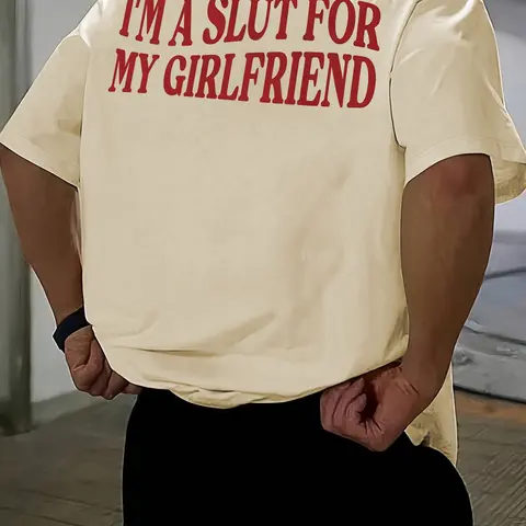 Men's Casual Fitted Short Sleeve Crewneck T-Shirt, "I'm a Slut for My Girlfriend" Printed Graphic Tee, Trendy Streetwear Graphic Tees for Boyfriends, Couples Gift and Daily Wear