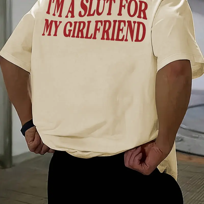 Men's Casual Fitted Short Sleeve Crewneck T-Shirt, "I'm a Slut for My Girlfriend" Printed Graphic Tee, Trendy Streetwear Graphic Tees for Boyfriends, Couples Gift and Daily Wear