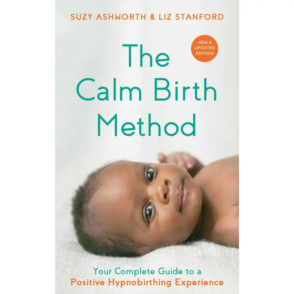 USED Book - The Calm Birth Method (Revised Edition): Your Complete Guide to a Positive Hypnobirthing Experience by Ashworth, Suzy (Paperback) - english