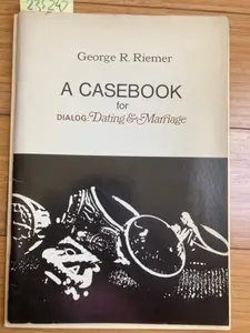 USED-Dialog: Dating & Marriage by George R. Riemer (Paperback)