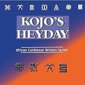 KOJO'S HEYDAY by Michael Frimpon - African Caribbean Writers Series Celebrating Youth Culture & Resilience with Humor & Heart