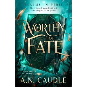 Worthy of Fate