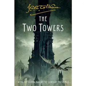 The Two Towers: Being the Second Part of the Lord of the Rings -- J. R. R. Tolkien - Paperback